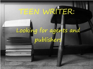 teen writer agents publishers